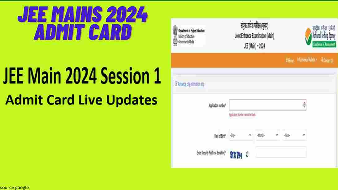 JEE Mains 2024 Admit Card: NTA JEE B.E/ B.Tech Hall Tickets